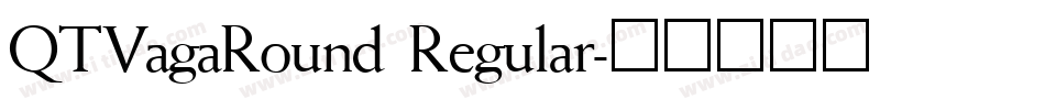 QTVagaRound Regular字体转换